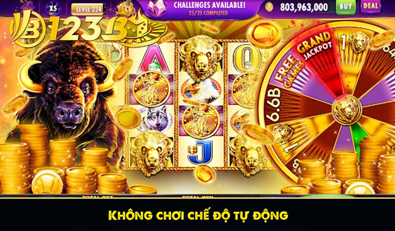 Cách quay slot thắng lớn tại nhà cái 123B mà bạn chưa biết 11 Không chơi chế độ tự động